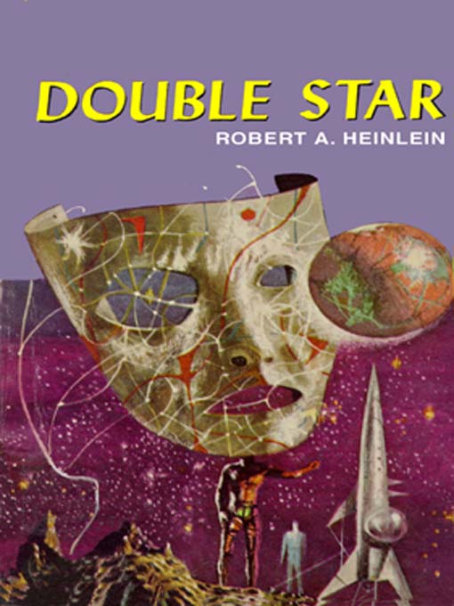 Title details for Double Star by Robert A. Heinlein - Available